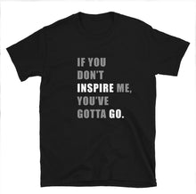 Load image into Gallery viewer, Inspire Me T-Shirt