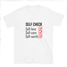 Load image into Gallery viewer, Self Check T-Shirt