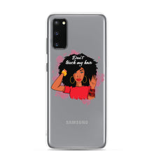 Load image into Gallery viewer, Don’t Touch My Hair Samsung Case